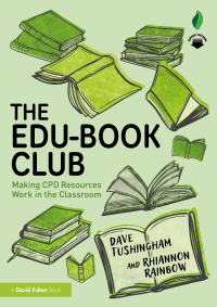 Cover image: The Edu-Book Club: Making CPD Resources Work in the Classroom 1st edition 9781032352015