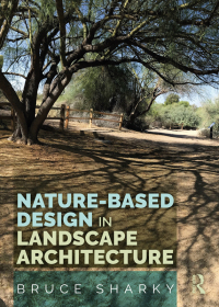 Cover image: Nature-Based Design in Landscape Architecture 1st edition 9781032550671