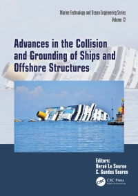 Omslagafbeelding: Advances in the Collision and Grounding of Ships and Offshore Structures 1st edition 9781032611303