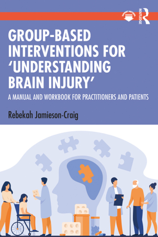Cover image: Group-Based Interventions for 'Understanding Brain Injury' 1st edition 9781032579528