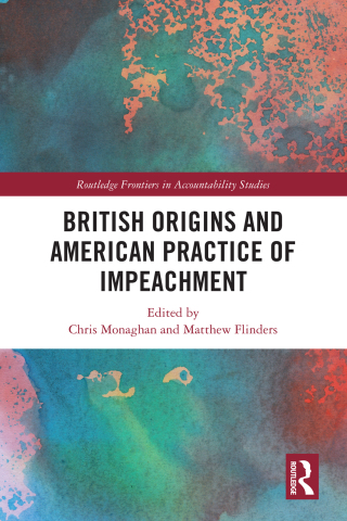 Cover image: British Origins and American Practice of Impeachment 1st edition 9781032187259
