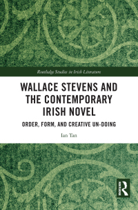 Cover image: Wallace Stevens and the Contemporary Irish Novel 1st edition 9781032487021