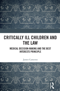 Cover image: Critically Ill Children and the Law 1st edition 9781032537474