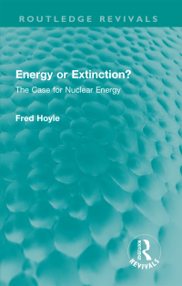 Cover image: Energy or Extinction? 1st edition 9781032664071