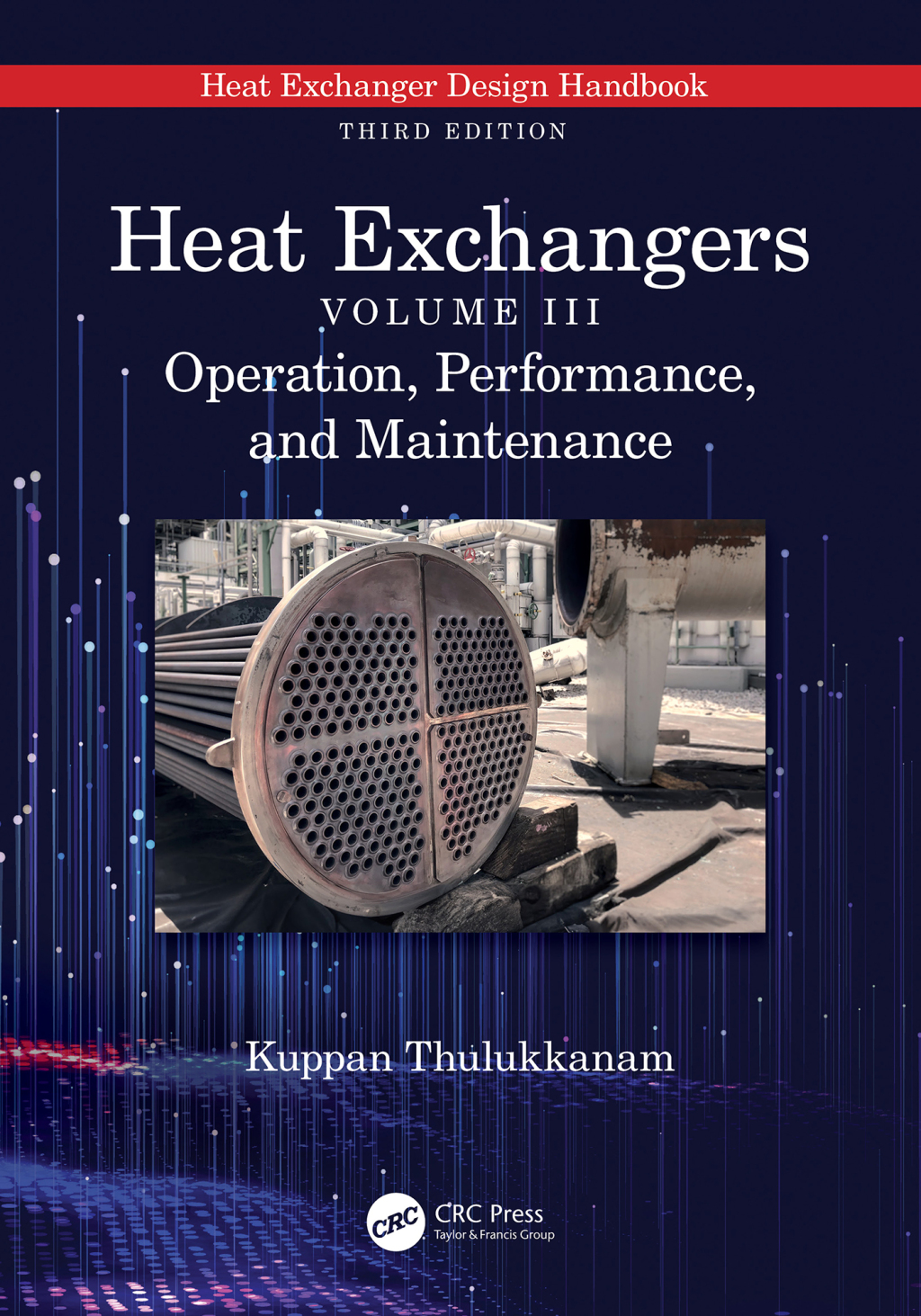 Heat Exchangers Operation, Performance, and Maintenance 1st Edition