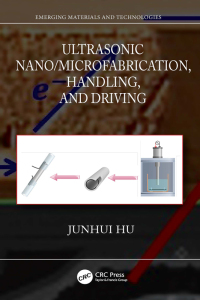 Cover image: Ultrasonic Nano/Microfabrication, Handling, and Driving 1st edition 9781032519722
