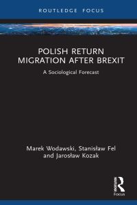 Cover image: Polish Return Migration after Brexit 1st edition 9781032583822