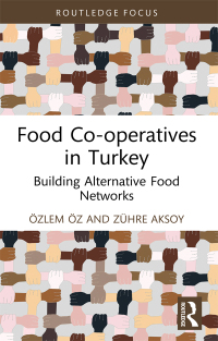 Cover image: Food Co-operatives in Turkey 1st edition 9781032266275