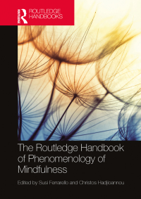 Imagen de portada: The Routledge Handbook of Phenomenology of Mindfulness 1st edition 9781032396316