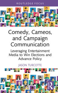 Cover image: Comedy, Cameos, and Campaign Communication 1st edition 9781032429052