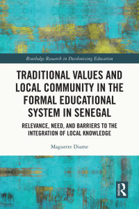 Titelbild: Traditional Values and Local Community in the Formal Educational System in Senegal 1st edition 9781032575391