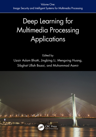 Imagen de portada: Deep Learning for Multimedia Processing Applications 1st edition 9781032548241