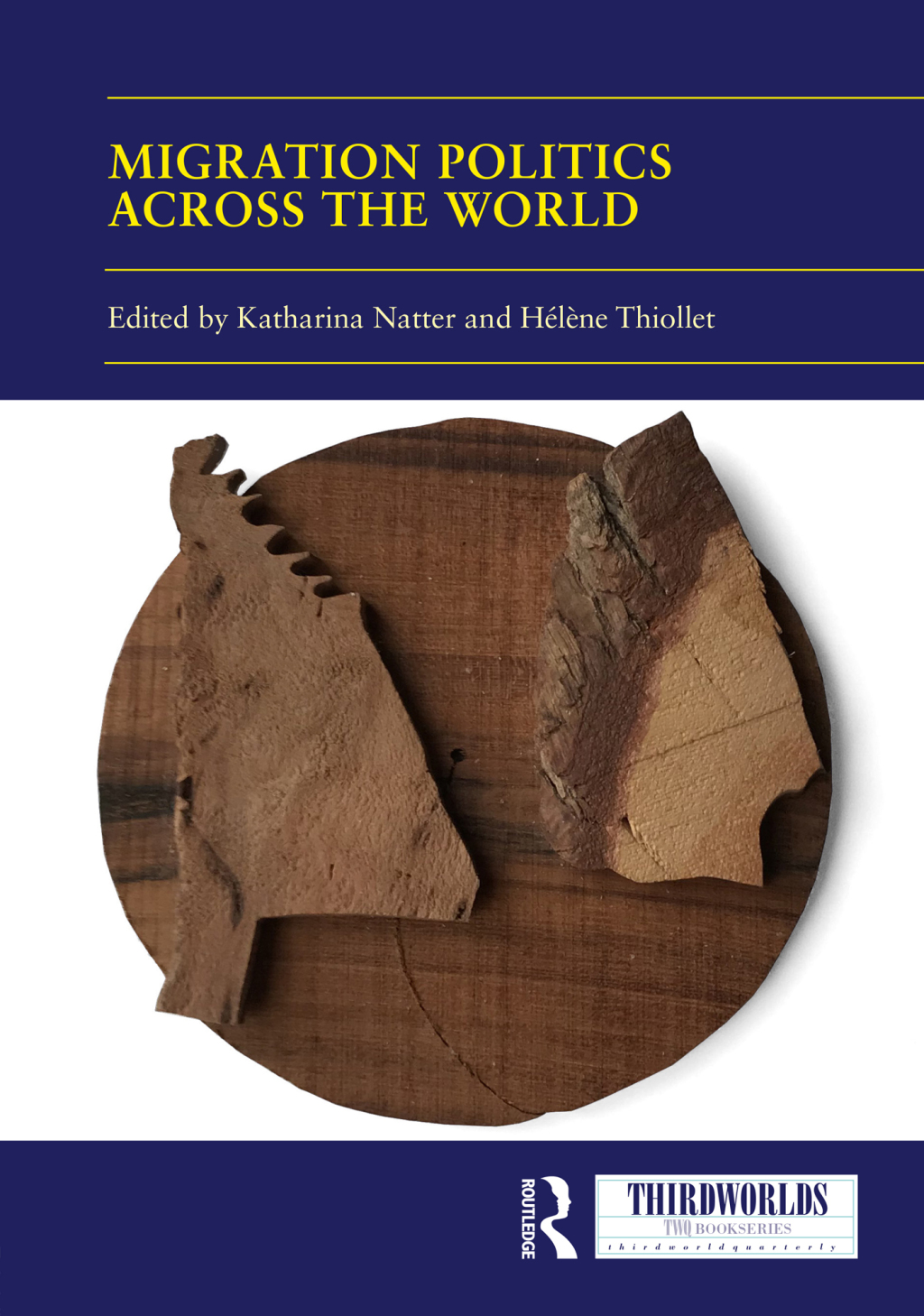 Migration Politics across the World 1st Edition