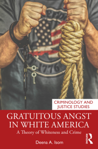 Cover image: Gratuitous Angst in White America 1st edition 9780367763992
