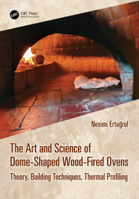 Omslagafbeelding: The Art and Science of Dome-Shaped Wood-Fired Ovens 1st edition 9781032626239