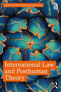 صورة الغلاف: International Law and Posthuman Theory 1st edition 9781032658025