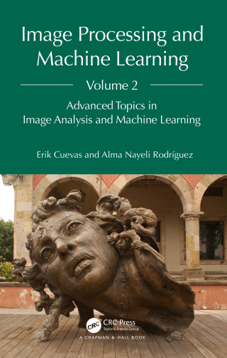 Imagen de portada: Image Processing and Machine Learning, Volume 2 1st edition 9781032660325