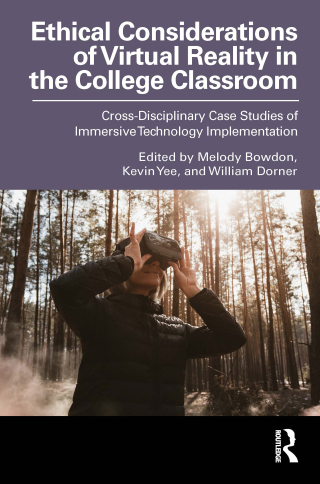 Immagine di copertina: Ethical Considerations of Virtual Reality in the College Classroom 1st edition 9781032359915