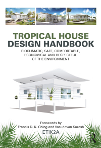 Cover image: Tropical House Design Handbook 1st edition 9781032490069