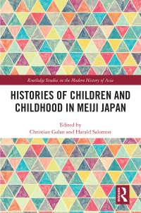 Cover image: Histories of Children and Childhood in Meiji Japan 1st edition 9780367651336