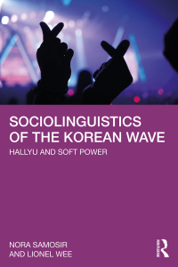Cover image: Sociolinguistics of the Korean Wave 1st edition 9781032460468