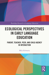 Cover image: Ecological Perspectives in Early Language Education 1st edition 9781032193083