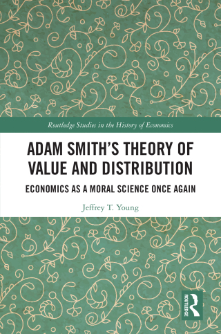 Cover image: Adam Smith’s Theory of Value and Distribution 1st edition 9781032373027