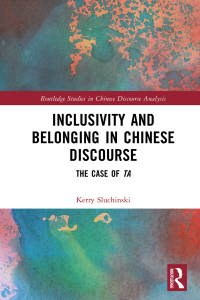 Omslagafbeelding: Inclusivity and Belonging in Chinese Discourse 1st edition 9781032504315