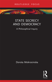 Imagen de portada: State Secrecy and Democracy 1st edition 9780367539238