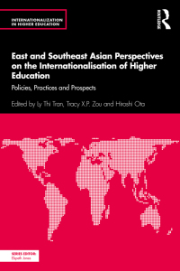 Omslagafbeelding: East and Southeast Asian Perspectives on the Internationalisation of Higher Education 1st edition 9780367767563