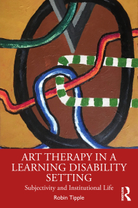 Omslagafbeelding: Art Therapy in a Learning Disability Setting 1st edition 9781032418520
