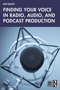 Omslagafbeelding: Finding Your Voice in Radio, Audio, and Podcast Production 1st edition 9781032204765