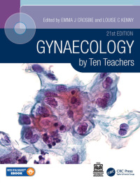 Cover image: Gynaecology by Ten Teachers 21st edition 9781032110073