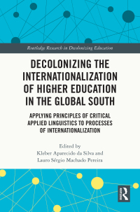 Cover image: Decolonizing the Internationalization of Higher Education in the Global South 1st edition 9781032513447