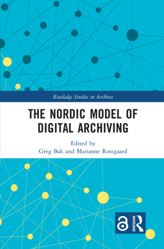Cover image: The Nordic Model of Digital Archiving 1st edition 9781032351223