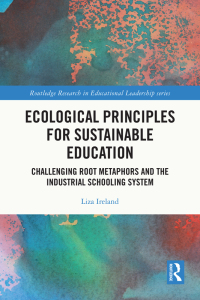 Imagen de portada: Ecological Principles for Sustainable Education 1st edition 9781032484679