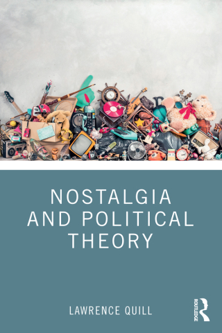 Titelbild: Nostalgia and Political Theory 1st edition 9781032274553