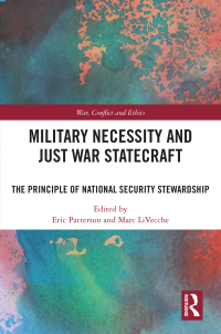 Cover image: Military Necessity and Just War Statecraft 1st edition 9781032487090