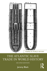 Cover image: The Atlantic Slave Trade in World History 2nd edition 9781032601731