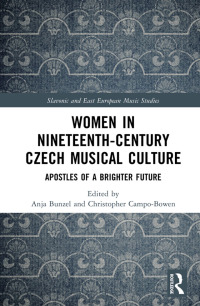 Cover image: Women in Nineteenth-Century Czech Musical Culture 1st edition 9781032206592