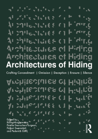 Titelbild: Architectures of Hiding 1st edition 9781032412320