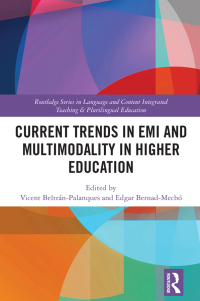 Cover image: Current Trends in EMI and Multimodality in Higher Education 1st edition 9781032071312