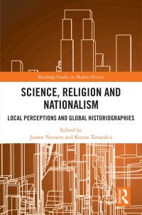 表紙画像: Science, Religion and Nationalism 1st edition 9781032320618