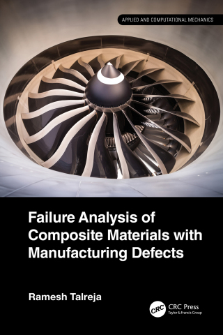Cover image: Failure Analysis of Composite Materials with Manufacturing Defects 1st edition 9781032126869