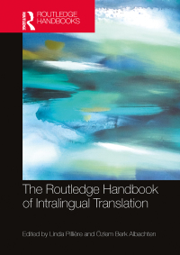 Cover image: The Routledge Handbook of Intralingual Translation 1st edition 9781032037615