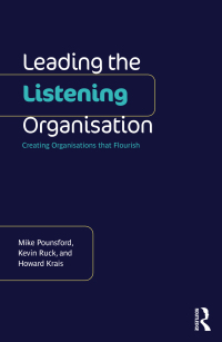 Cover image: Leading the Listening Organisation 1st edition 9781032429427