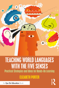 表紙画像: Teaching World Languages with the Five Senses 1st edition 9781032265759
