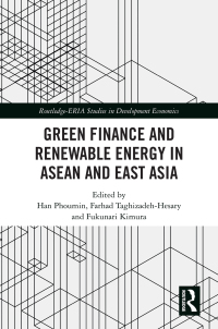 Cover image: Green Finance and Renewable Energy in ASEAN and East Asia 1st edition 9781032502687