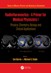 Cover image: Radiotheranostics - A Primer for Medical Physicists I 1st edition 9781032138978