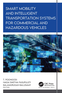 Cover image: Smart Mobility and Intelligent Transportation Systems for Commercial and Hazardous Vehicles 1st edition 9781774915387